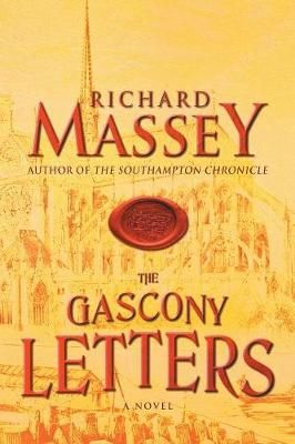 Gascony Letters By Richard Massey 9781633734319 (Paperback)