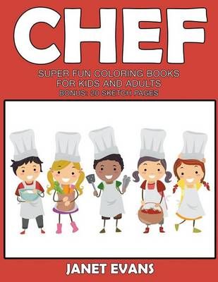 Chef By Janet Evans 9781633831537 (Paperback)