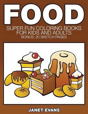 Food By Janet (University of Liverpool Hope UK) Evans 9781633832633