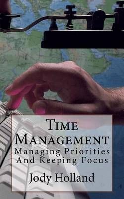Time Management By Jody N Holland 9781633900431 (Paperback)