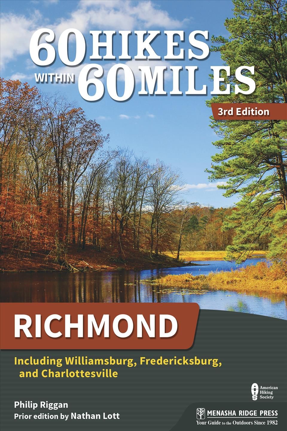 60 Hikes Within 60 Miles : Richmond By Phil Riggan 9781634041287