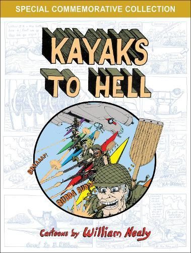 Kayaks to Hell By William Nealy 9781634043663 (Paperback)