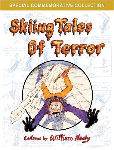 Skiing Tales of Terror By William Nealy 9781634043700 (Paperback)