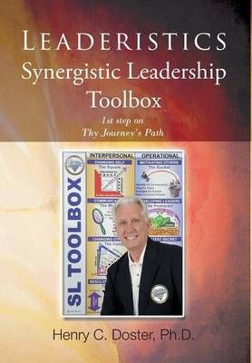 LEADERISTICS - Leadership for Life By Henry C Doster 9781634174725