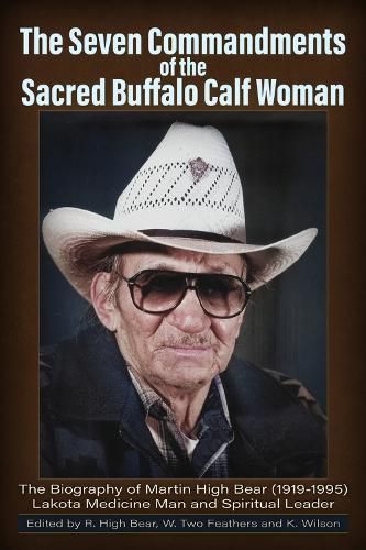 The Seven Commandments of The-Sacred Buffalo Calf Woman 9781634244602