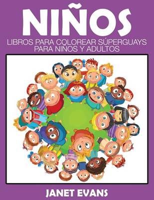 Ninos By Janet (University of Liverpool Hope UK) Evans 9781634281171