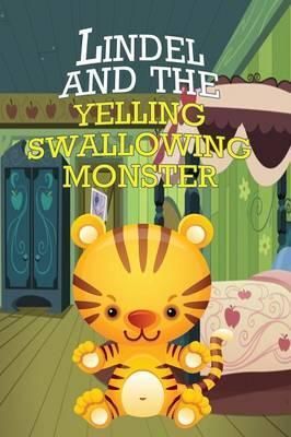Lindel and the Yelling, Swallowing Monster By Jupiter Kids (Paperback)