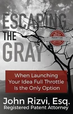 Escaping the Gray By John Rizvi 9781634437370 (Paperback)
