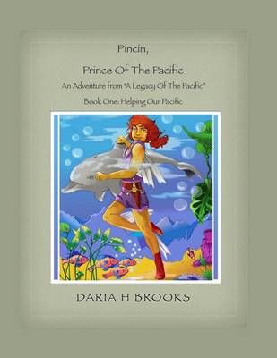 Pincin, Prince Of The Pacific 9781634522946 (Paperback)