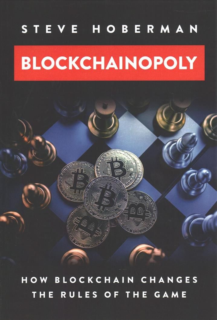 Blockchainopoly By Steve Hoberman 9781634621724 (Paperback)