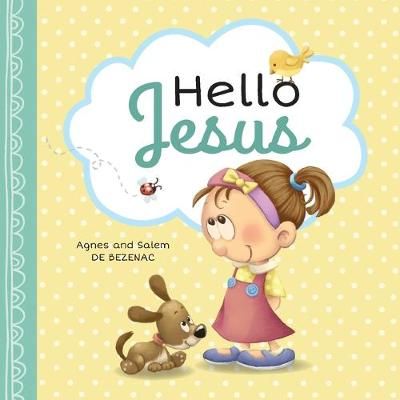 Hello Jesus By De Bezenac 9781634743136 (Paperback)