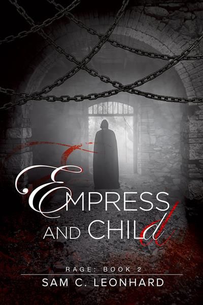 Empress and Child Volume 2 By Sam C. Leonhard 9781634761123