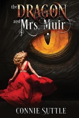 Dragon and Mrs. Muir By Suttle 9781634780872 (Paperback)