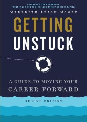 Getting Unstuck By Moore 9781634894685 (Paperback)