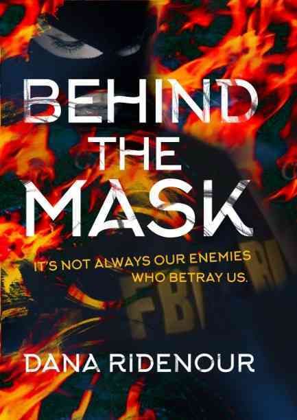 Behind the Mask By Dana Ridenour 9781634899031 (Paperback)