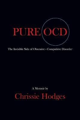 Pure Ocd By Chrissie Hodges 9781634919913 (Paperback)