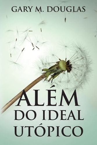 Al?m do Ideal Ut?pico (Portuguese) By Douglas 9781634936446