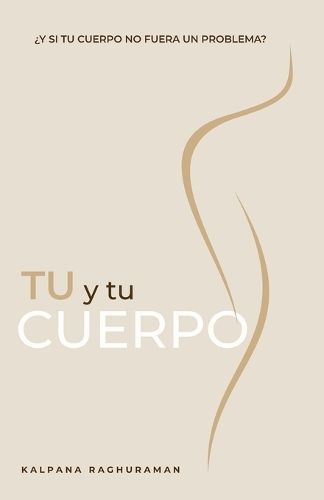TU Y TU CUERPO (Spanish) 9781634936828 (Paperback)