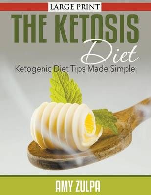 The Ketosis Diet By Amy Zulpa 9781635015911 (Paperback)