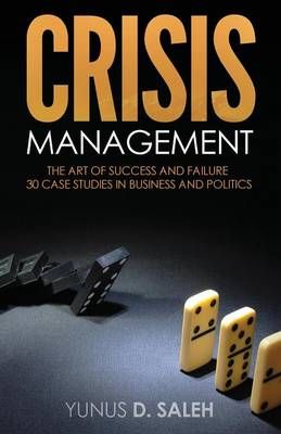 Crisis Management By Yunus D Saleh 9781635051513 (Paperback)