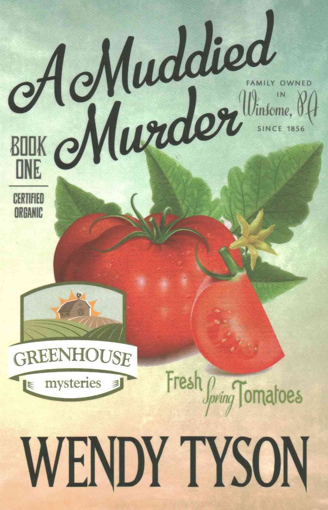 A Muddied Murder By Wendy Tyson 9781635110050 (Paperback)