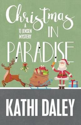 Christmas in Paradise By Kathi Daley 9781635111019 (Paperback)