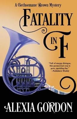Fatality in F By Gordon 9781635114591 (Paperback)