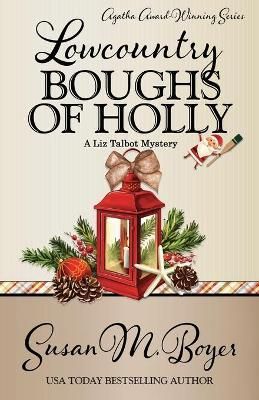 Lowcountry Boughs of Holly By Boyer 9781635116311 (Paperback)