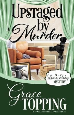 Upstaged by Murder By Topping 9781635116359 (Paperback)