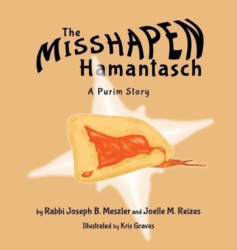 The Misshapen Hamantasch 9781635160215 (Hardback)