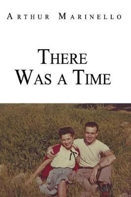 There Was a Time By Marinello 9781635220087 (Paperback)