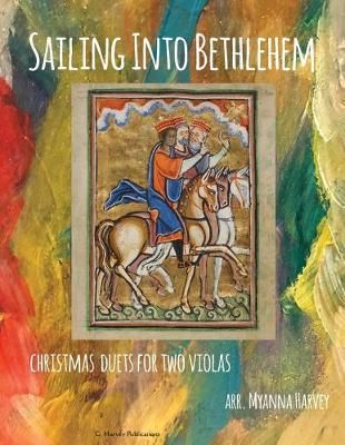 Sailing Into Bethlehem By Harvey 9781635230246 (Paperback)