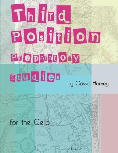 Third Position Preparatory Studies for the Cello By Harvey (Paperback)