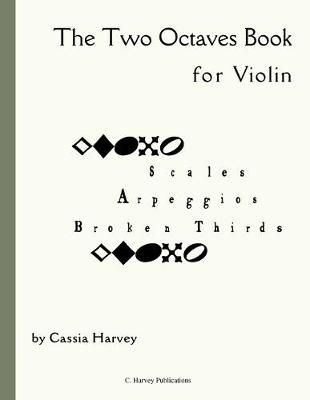 Two Octaves Book for Violin By Harvey 9781635231434 (Paperback)