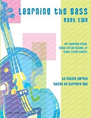 Learning the Bass, Book Two By Harvey 9781635232967 (Paperback)