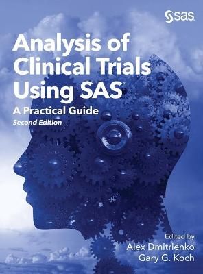 Analysis of Clinical Trials Using SAS By Alex Dmitrienko 9781635269192
