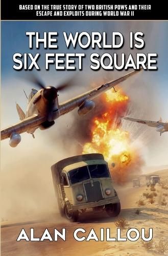 The World Is Six Feet Square By Alan Caillou 9781635297539 (Paperback)