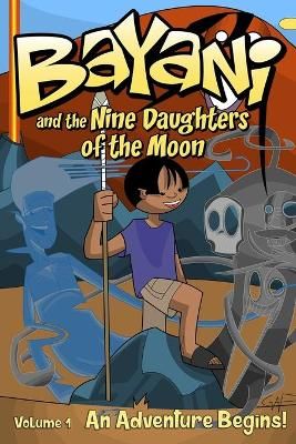 Bayani and the Nine Daughters of the Moon By Grant Perkins (Paperback)