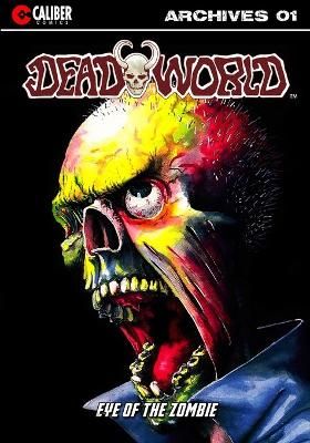 Deadworld Archives - Book One By Stuart Kerr 9781635299038 (Paperback)