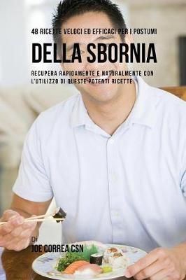 48 Ricette Veloci Ed Efficaci Per I Postumi Della Sbornia (Paperback)