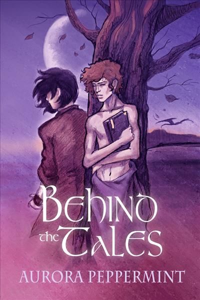 Behind the Tales Volume 2 By Aurora Peppermint 9781635337105