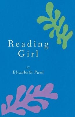 Reading Girl By Elizabeth Paul 9781635340594 (Paperback)