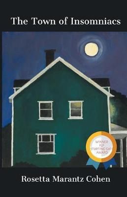 Town of Insomniacs By Rosetta Marantz Cohen 9781635348026 (Paperback)