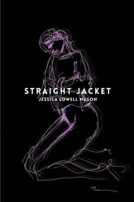 Straight Jacket By Mason 9781635349979 (Paperback)