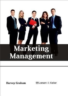 Marketing Management By Graham 9781635491753 (Hardback)