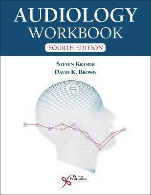 Audiology Workbook By Steven Kramer 9781635503487 (Spiral bound)