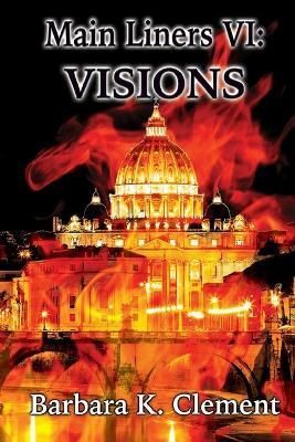 Main Liners VI By Barbara K Clement 9781635543582 (Paperback)