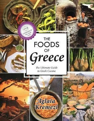 Foods of Greece By Aglaia Kremezi 9781635615586 (Paperback)