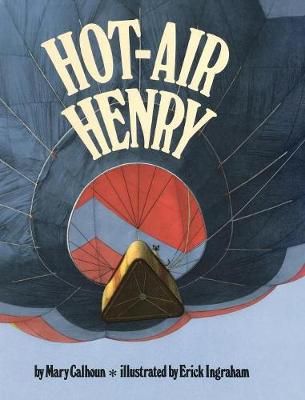 Hot-Air Henry (Reading Rainbow Books) By Mary Calhoun 9781635617993