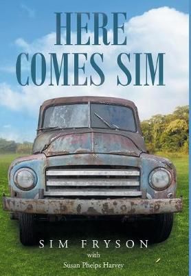 Here Comes Sim By Sim Fryson 9781635756548 (Hardback)
